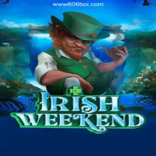 IrishWeekend: A Fresh Take on Traditional Fun